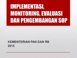 implementasi monitoring evaluasi dan pengembangan sop