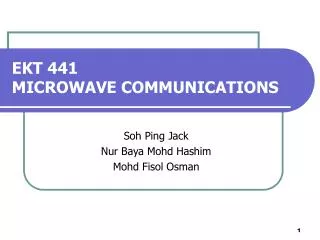 EKT 441 MICROWAVE COMMUNICATIONS