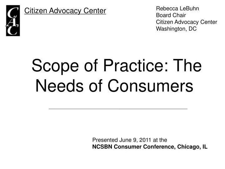 scope of practice the needs of consumers