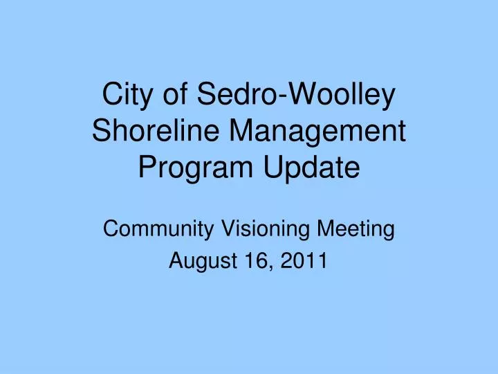 city of sedro woolley shoreline management program update