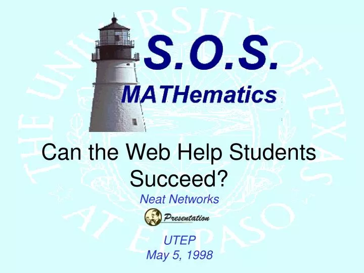 can the web help students succeed neat networks utep may 5 1998