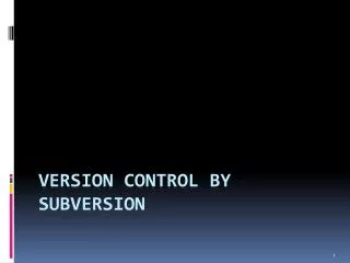Version Control by Subversion