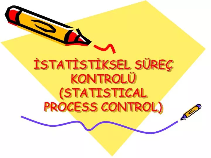 stat st ksel s re kontrol statistical process control