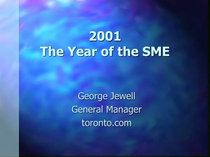 2001 the year of the sme