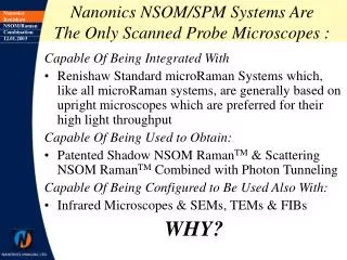 Nanonics NSOM/SPM Systems Are The Only Scanned Probe Microscopes :