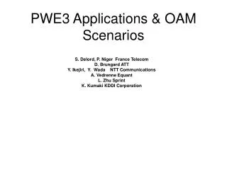 PWE3 Applications &amp; OAM Scenarios