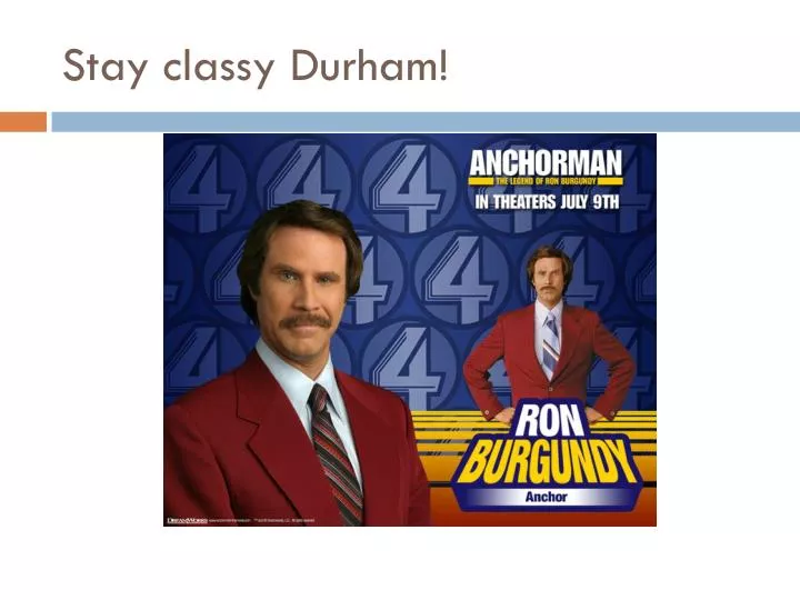 stay classy durham