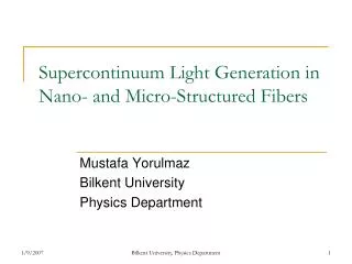 Supercontinuum Light Generation in Nano- and Micro-Structured Fibers