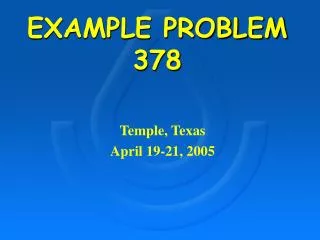 EXAMPLE PROBLEM 378