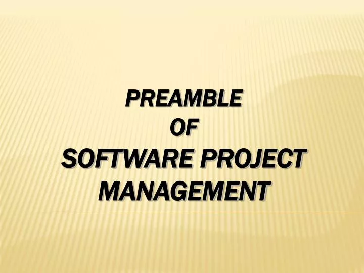 preamble of software project management
