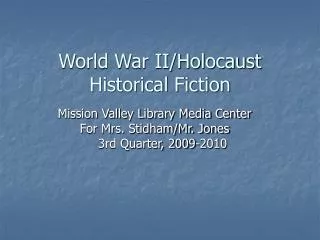 World War II/Holocaust Historical Fiction