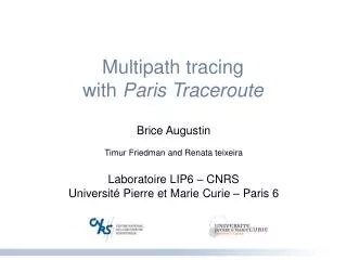 Multipath tracing with Paris Traceroute
