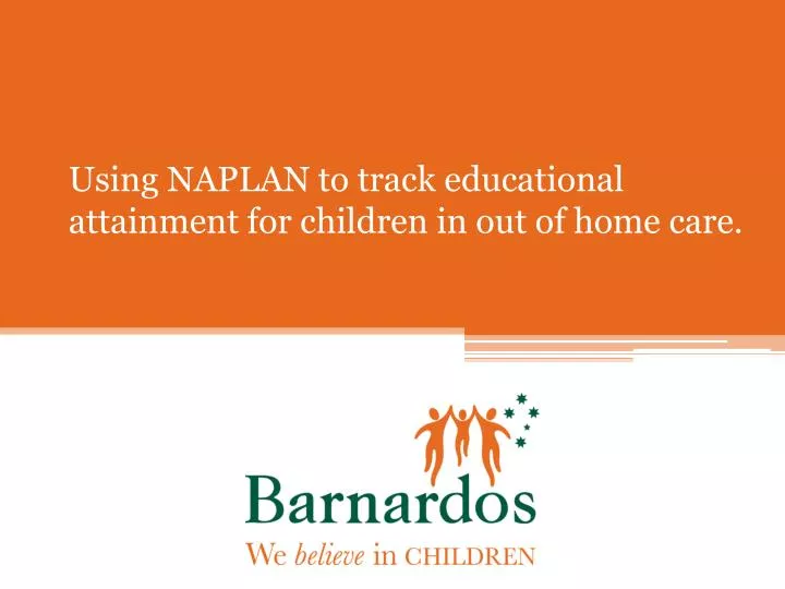 using naplan to track educational attainment for children in out of home care