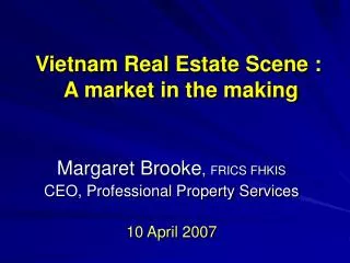 Vietnam Real Estate Scene : A market in the making