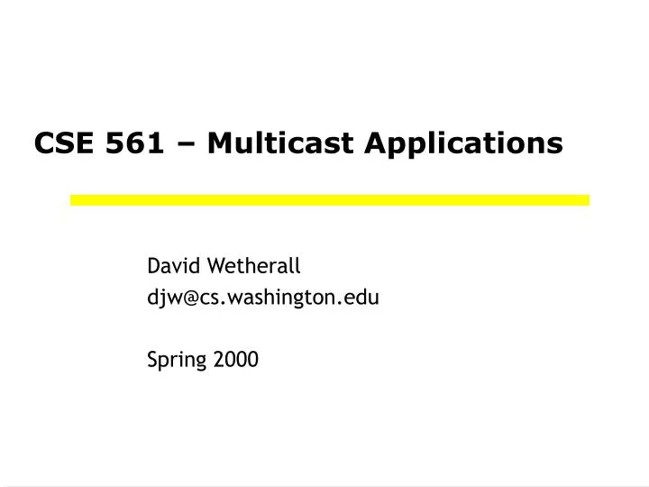 cse 561 multicast applications