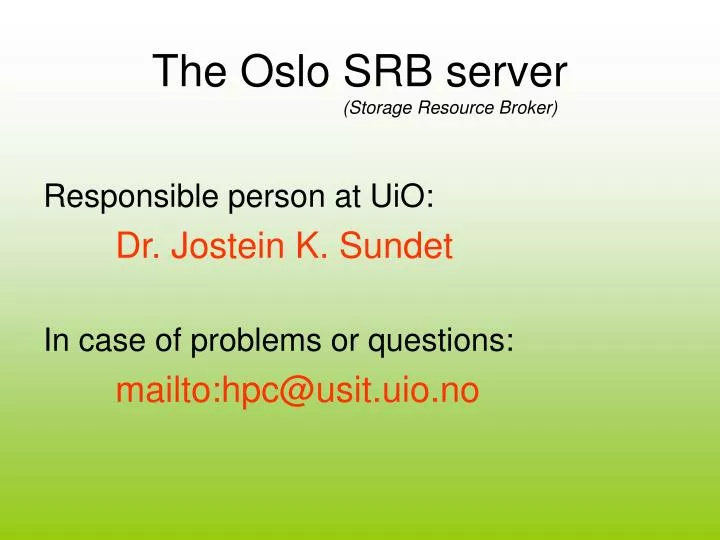 the oslo srb server storage resource broker
