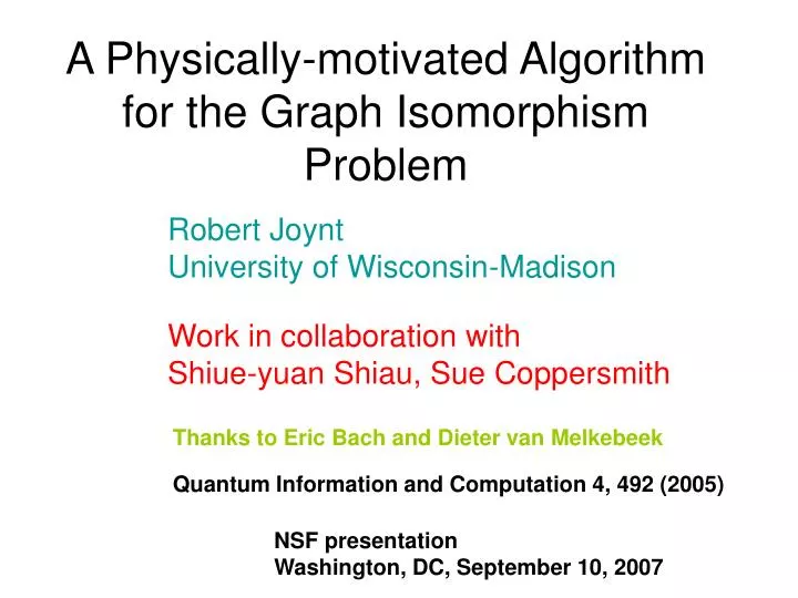 a physically motivated algorithm for the graph isomorphism problem