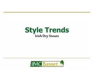 Style Trends Irish Dry Stouts