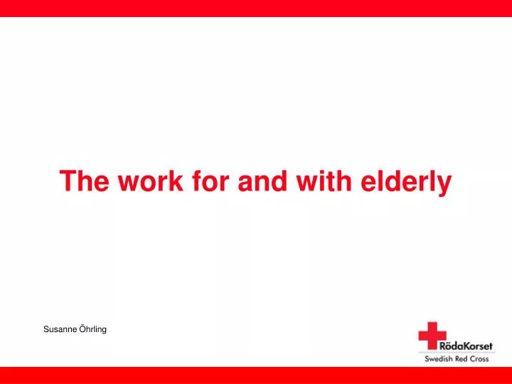 the work for and with elderly