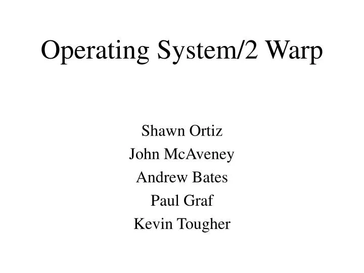 operating system 2 warp