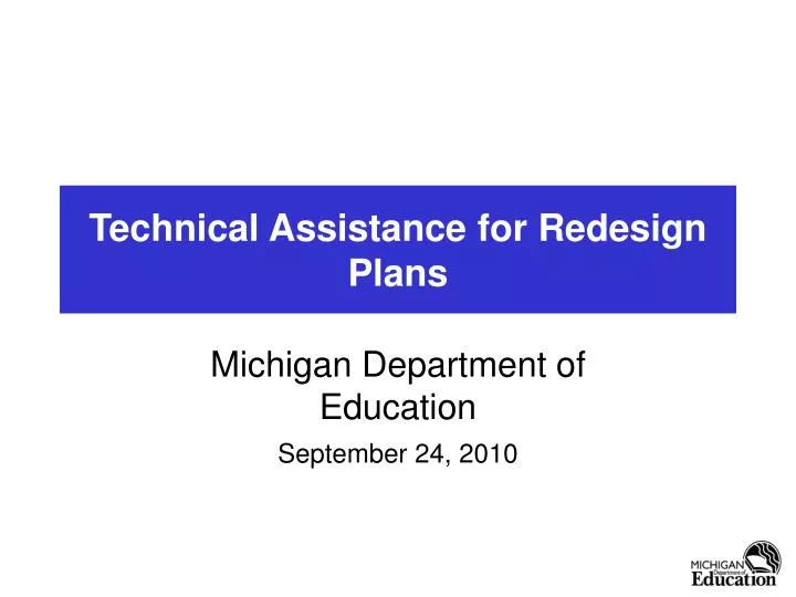 technical assistance for redesign plans