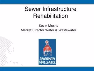 Sewer Infrastructure Rehabilitation