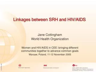 Linkages between SRH and HIV/AIDS