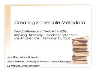 Creating Shareable Metadata