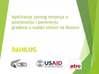 ispitivanje javnog mnjenja o poznavanju i poverenju gra ana u sudski sistem na kosovu