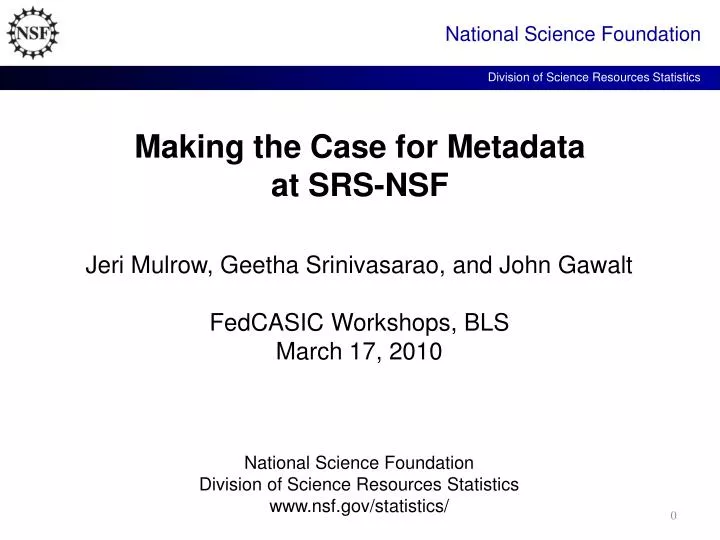 making the case for metadata at srs nsf
