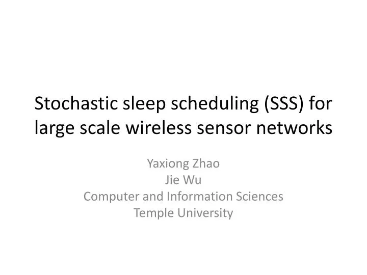 stochastic sleep scheduling sss for large scale wireless sensor networks