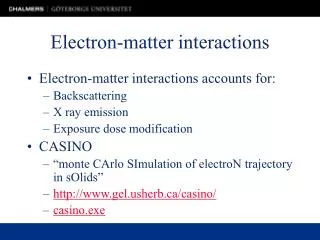 Electron-matter interactions