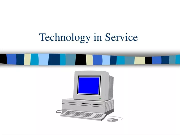 technology in service