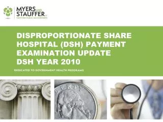 Disproportionate share hospital (DSH) Payment Examination UPdate DSH Year 2010