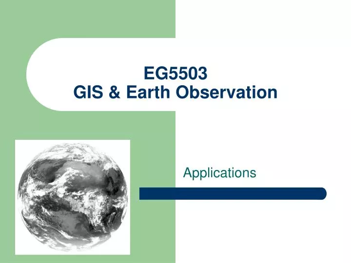 eg5503 gis earth observation