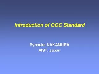 Introduction of OGC Standard