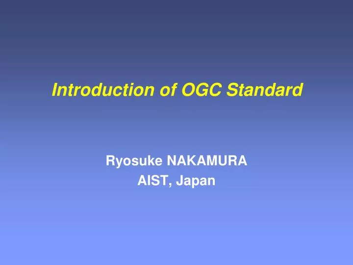 introduction of ogc standard