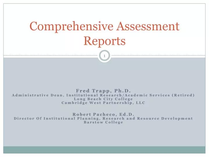 comprehensive assessment reports