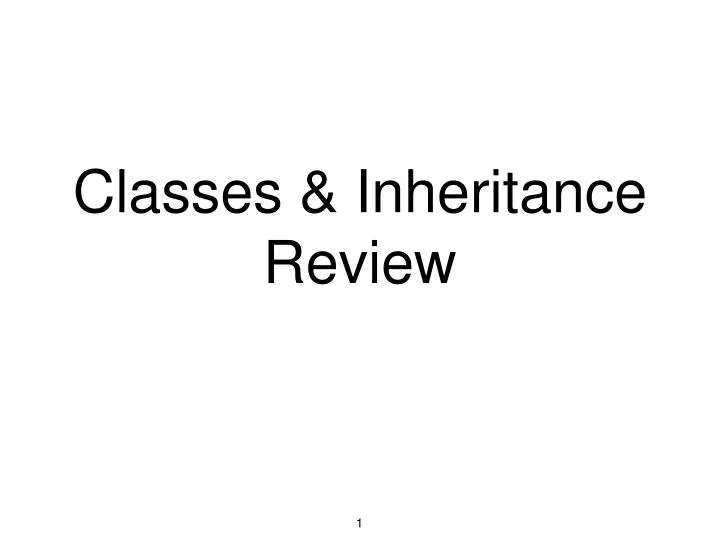 classes inheritance review