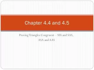 Chapter 4.4 and 4.5