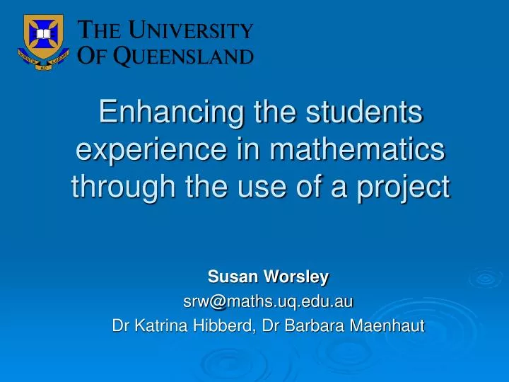 enhancing the students experience in mathematics through the use of a project