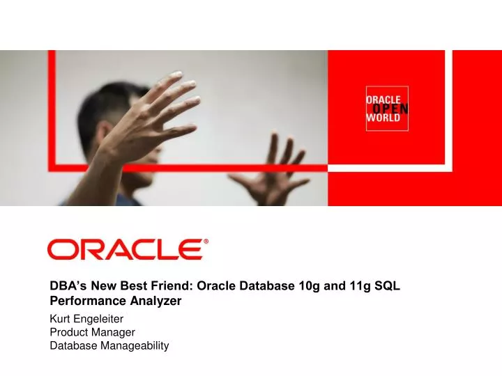dba s new best friend oracle database 10g and 11g sql performance analyzer