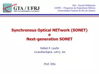 rafael p laufer rlaufer@gta ufrj br prof otto