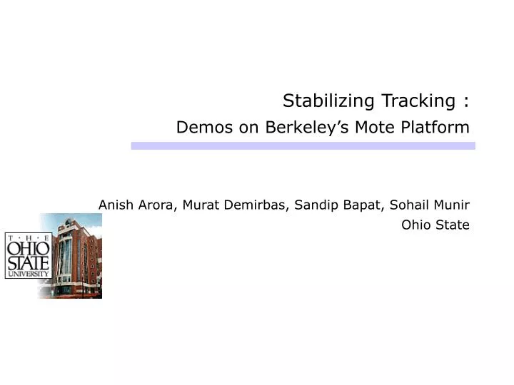 stabilizing tracking demos on berkeley s mote platform