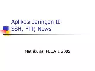 aplikasi jaringan ii ssh ftp news