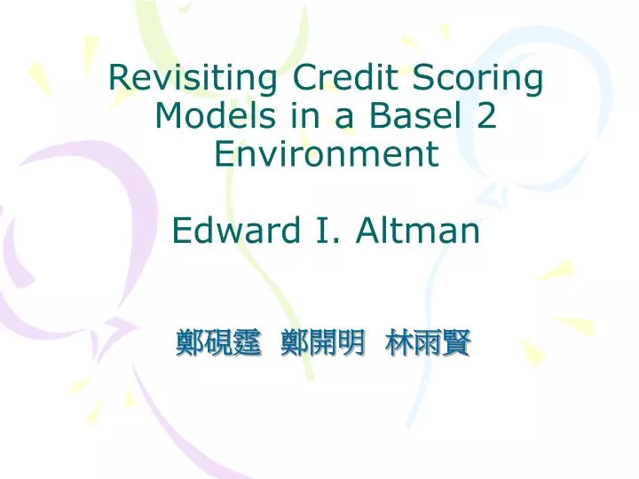 revisiting credit scoring models in a basel 2 environment edward i altman