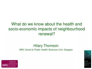 What do we know about the health and socio-economic impacts of neighbourhood renewal?