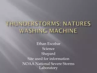 Thunderstorms: Natures Washing Machine