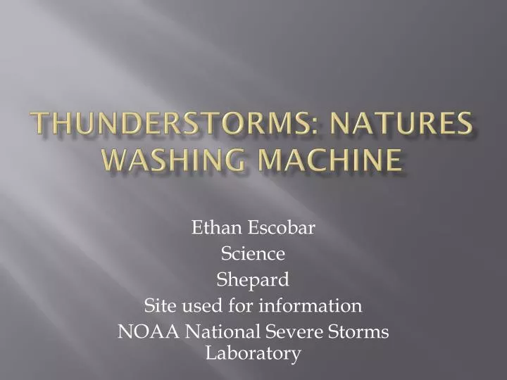 thunderstorms natures washing machine