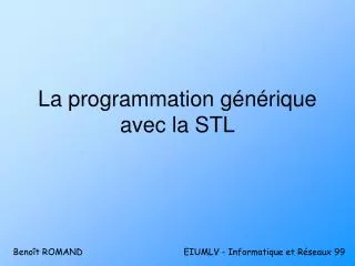 la programmation g n rique avec la stl